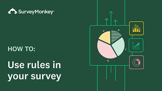 Using Rules with SurveyMonkey [upl. by Eph961]