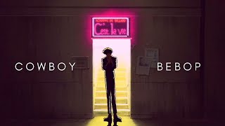 The Beauty Of Cowboy Bebop [upl. by Eckmann]