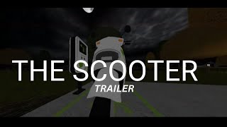 THE SCOOTER MOVIE TRAILER [upl. by Ennairac]