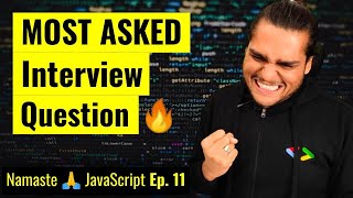 setTimeout  Closures Interview Question 🔥  Namaste 🙏 JavaScript Ep 11 [upl. by Tiebold]