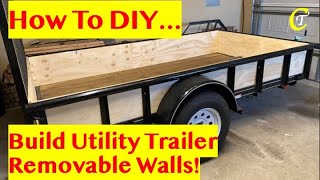 DIY Utility Trailer Removable Walls Installation [upl. by Melamed]