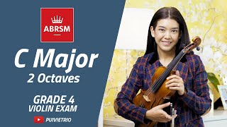 ABRSM  Grade 4  C Major  2 Octaves  Scale amp Arpeggio  Violin Exam [upl. by Hirsh883]