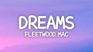 Fleetwood Mac  Dreams Lyrics now here you go again you say you want your freedom [upl. by Elissa]