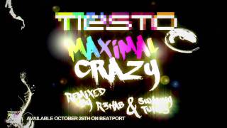 Tiësto  Maximal Crazy R3hab amp Swanky Tunes Remix [upl. by Nitsur511]