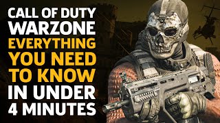 Call Of Duty Warzone  Everything You Need To Know In Under 4 Minutes [upl. by Aihsenal]