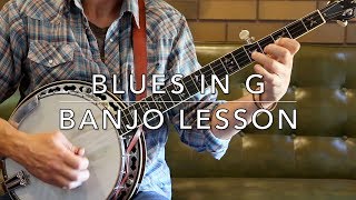 Blues in G Banjo Lesson [upl. by Haidabo]