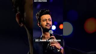 Top 10 Iconic Songs Of Atif Aslam  ADV Creations [upl. by Vivl]