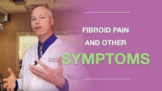 All Common Fibroid Symptoms And What You Should Know About Fibroid Pain [upl. by Riorsson921]