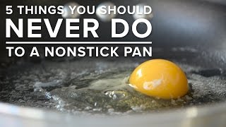 5 Things to Never Do to a Nonstick Pan [upl. by Teresita630]