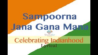 Indian National Anthem  Jana Gana Mana  Full Song  With Lyrics [upl. by Leigha]