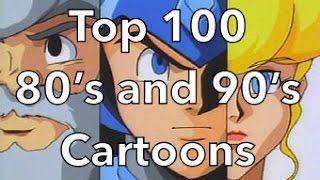 Top 100 80s and 90s Cartoons [upl. by Pozzy794]