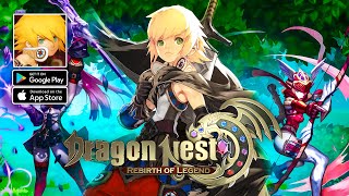 Dragon Nest Rebirth of Legend  MMORPG Gameplay AndroidiOS [upl. by Teak471]