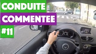 Apprendre à conduire  Conduite commentée 11 [upl. by Amoeji]