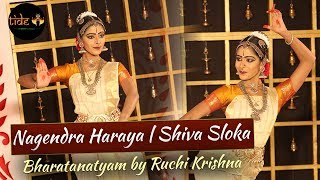 Nagendra Haraya  Shiva Panchakshara Stotram  Ruchi Krishna Bharatanatyam  Indian Classical Dance [upl. by Eniotna404]