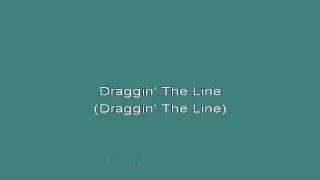 Draggin The Line karaoke [upl. by Luanne]