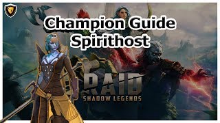 RAID Shadow Legends  Spirithost Champion Guide [upl. by Enamrahc]