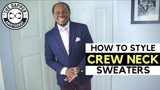 How to Style A Crew Neck Sweatshirt  How to Wear a Crew Neck Sweater [upl. by Sirret]