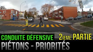 Conduite défensive piétons – 2ème partie Les priorités [upl. by Ethelinda246]