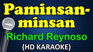 PAMINSANMINSAN  Richard Reynoso HD Karaoke [upl. by Bowlds]