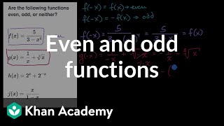 Even and odd functions Equations  Transformations of functions  Algebra 2  Khan Academy [upl. by Keeton335]