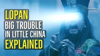 Lo Pan amp The Storms BIG TROUBLE IN LITTLE CHINA Explained [upl. by Bultman]