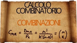 Calcolo Combinatorio Combinazioni [upl. by Tizes306]