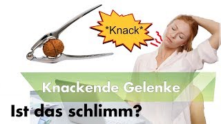 Knackende Gelenke  Ist das ungesund [upl. by Gabriello437]