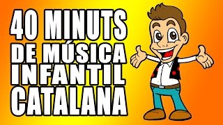 musica infantil en catala 40 MINUTS [upl. by Hgielyak]