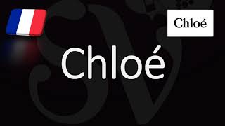 How to Pronounce Chloé CORRECTLY French Pronunciation [upl. by Daffi86]