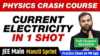 CURRENT ELECTRICITY in One Shot  Full Chapter Revision  Class 12  JEE Main [upl. by Woodsum913]