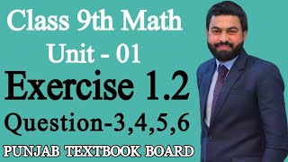 Class 9th Math Unit 1 Exercise 12 Question 34569th Class Mathematics Unit 1 EX 12 Q3Q4Q5Q6 [upl. by Anirbus]