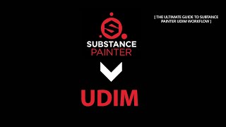 Ultimate guide to substance painter UDIM  UV tile workflow [upl. by Elime]