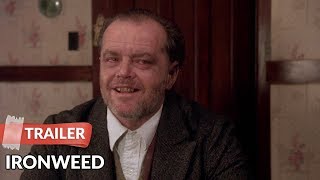 Ironweed 1987 Trailer  Jack Nicholson  Meryl Streep [upl. by Htinnek159]