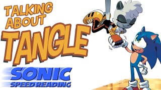 The Twisted Tail of Tangle  Sonic Speed Reading [upl. by Atiuqihs]