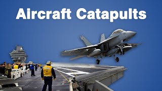 How Supercarrier Aircraft Catapults Work [upl. by Kristianson]