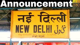 Announcement at New Delhi Railway Station NDLS  Part 1 [upl. by Zed]