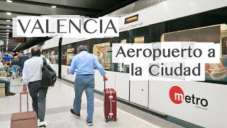 AEROPUERTO DE VALENCIA VLC AL CENTRO DE LA CIUDAD EN METRO ESPAÑA [upl. by Sihun]