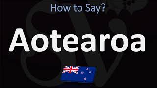 How to Pronounce Aotearoa NEW ZEALAND MAORI [upl. by Ojimmas]