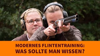 Modernes Flintentraining Was sollte man wissen [upl. by Leziar452]