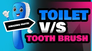 Toilet and Tooth Brush [upl. by Arbmat458]