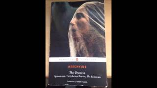 Aeschylus  Oresteia Agamemnon Part 1 [upl. by Odraboel]