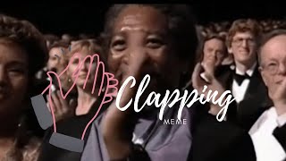 Clapping meme [upl. by Tyler]