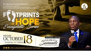 Footprints of Hope Evangelistic Series  Oct 18 2024 [upl. by Noxid]