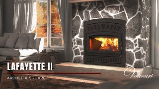 VALCOURT  Lafayette II Wood Fireplace [upl. by Timmie730]