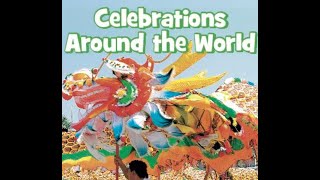 Celebrations around the world Read Aloud [upl. by Nnairrek]