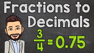 How to Convert Fractions to Decimals [upl. by Aivon]