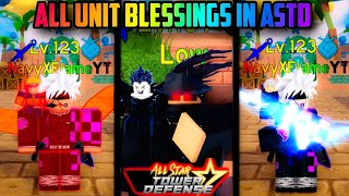 ALL UNIT BLESSINGS SHOWCASE IN ALL STAR TOWER DEFENSERoblox [upl. by Eidaj]