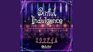 Sinful Indulgence [upl. by Abana]