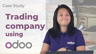 Trading company using Odoo ERP [upl. by Pillsbury]