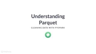 PySpark Tutorial  Understanding Parquet [upl. by Nylekcaj794]